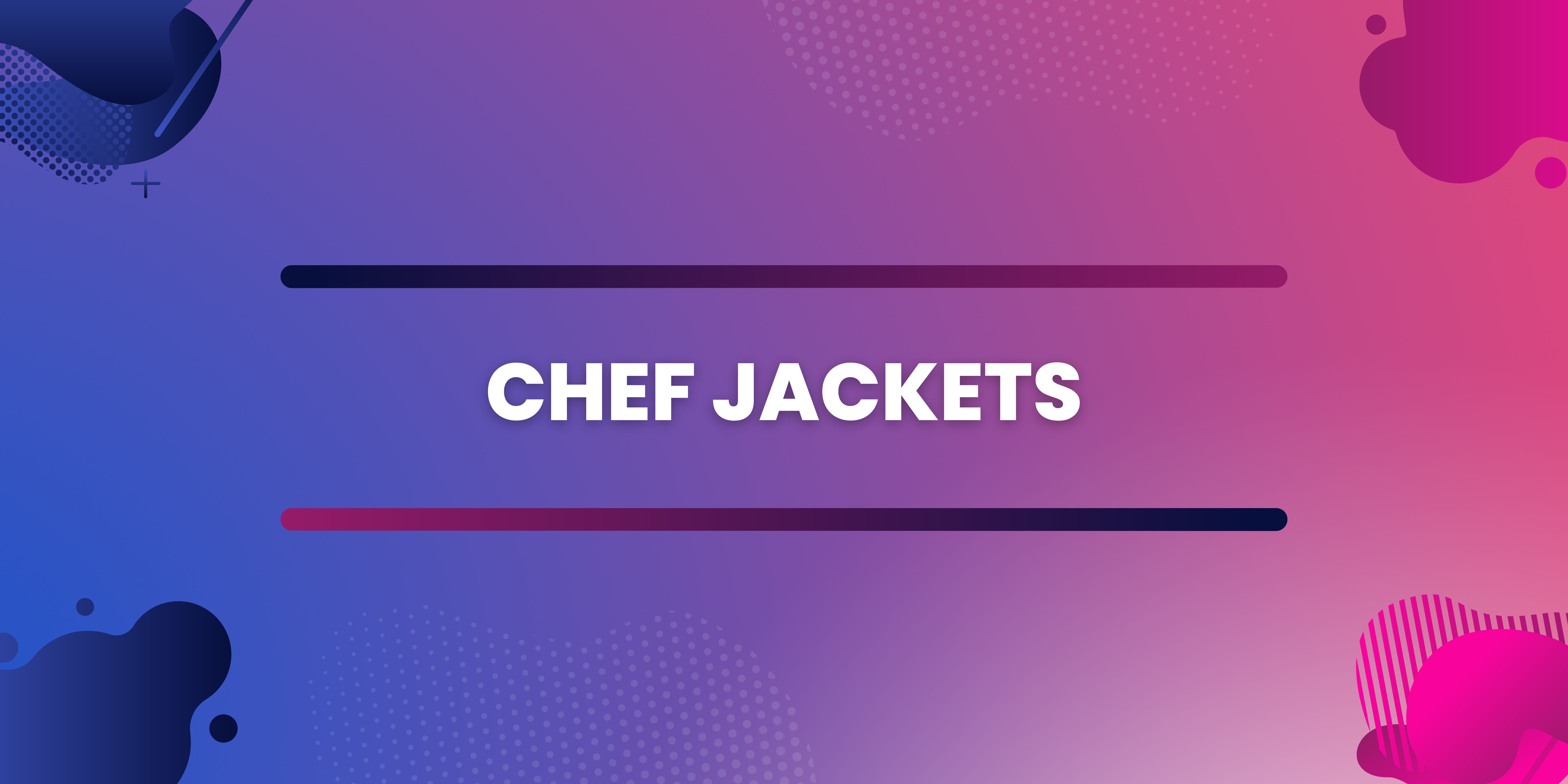 Chef Jackets