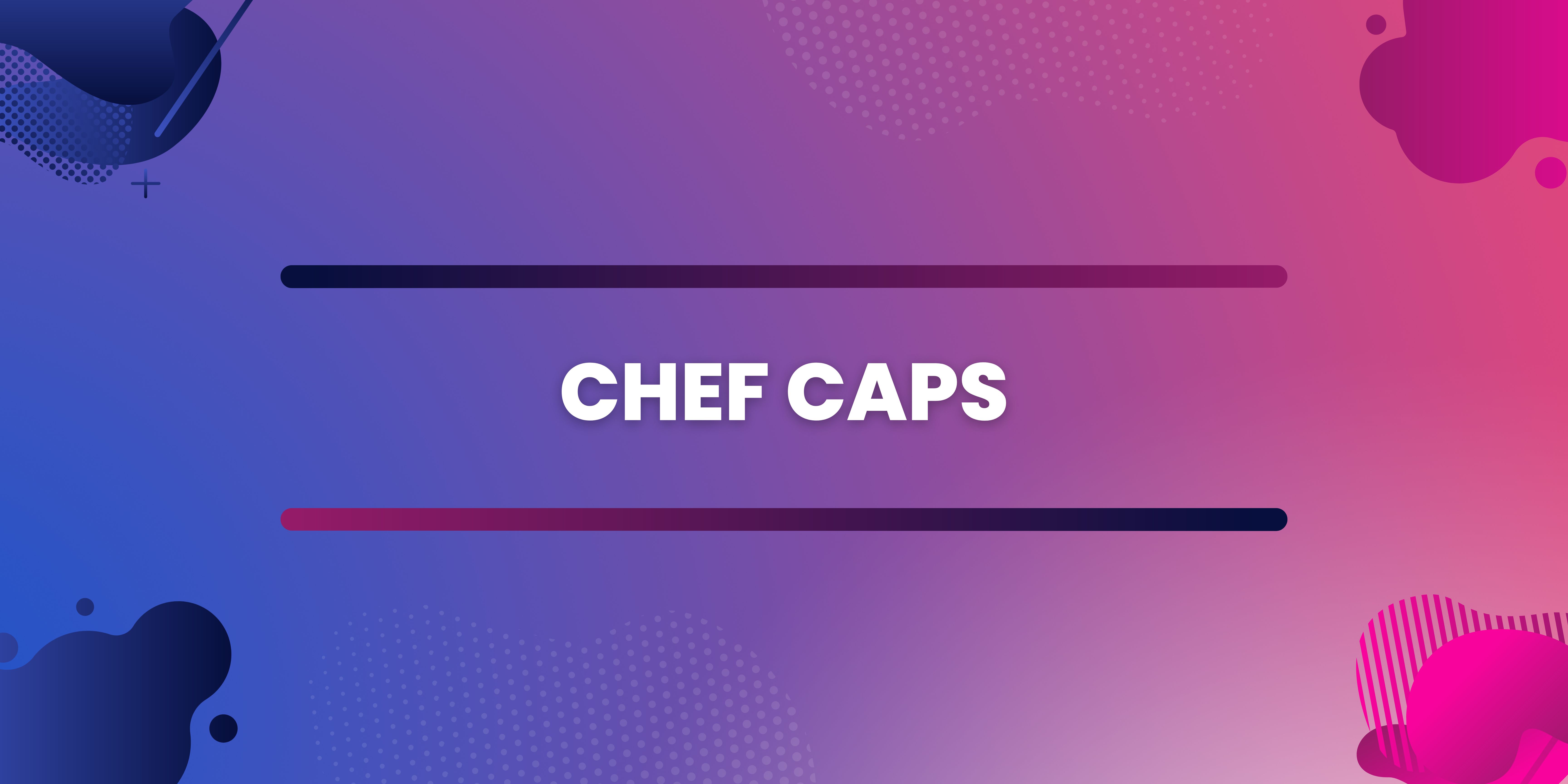 Chef Caps